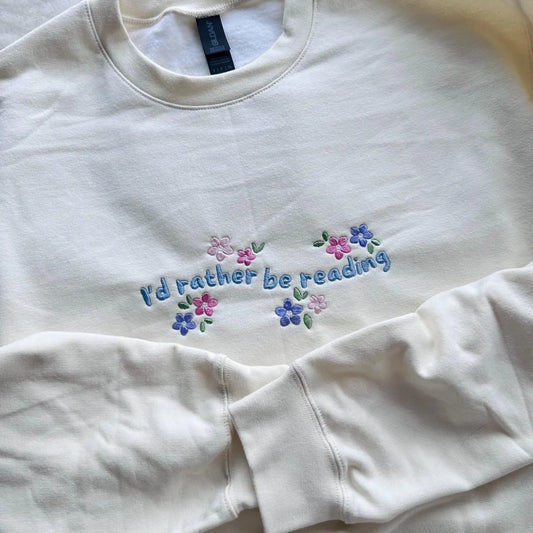 I’d Rather be Reading Floral Sweatshirt